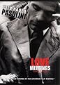 Love Meetings (Pier Paolo Pasolini Collection)