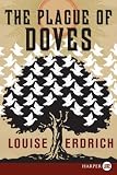 The Plague of Doves: A Novel