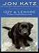 Izzy and Lenore: Two Dogs, an Unexpected Journey, and Me (Thorndike Nonfiction)