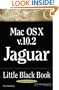 Mac OS X Version 10.2 Jaguar Little Black Book