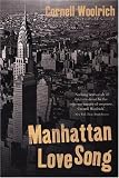 Manhattan Love Song Cornell Woolrich