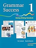 Grammar success : raising writing standards. 1