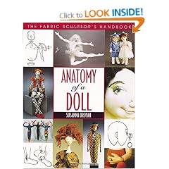 Anatomy of a Doll: The Fabric Sculptor's Handbook