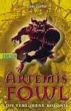 Artemis Fowl 05: Die verlorene Kolonie - Eoin Colfer