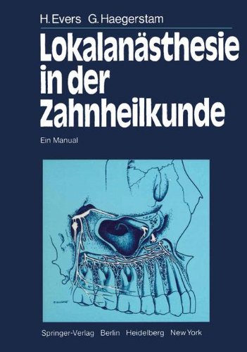 LokalanÃ¤sthesie in der Zahnheilkunde: Ein Manual (German Edition)