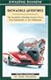 Snowmobile Adventures: The Incredible Canadian Success Story from Bombardier to the Villeneuves (Amazing Stories)