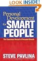 Personal Development for Smart People: The Conscious Pursuit of Personal Growth