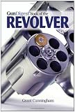 Gun Digest Book of the Revolver