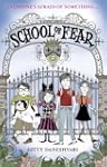 School of Fear: School of Fear: Book 01