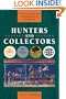 Hunters and Collectors: The Antiquarian Imagination in Australia (Studies in Australian History)