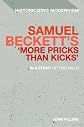 Samuel Beckett's 'More Pricks Than Kicks'