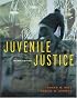 Juvenile Justice (with InfoTrac )