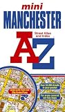 Manchester Mini Street Atlas (A-Z Street Atlas)