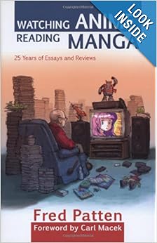 Watching Anime, Reading Manga: 25 Years of 