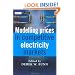 Modelling Prices in Competitive Electricity Markets (The Wiley Finance Series)