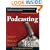 Podcasting Bible