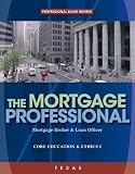 Texas Exam Prep for the Mortgage Professional