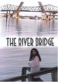The River Bridge
