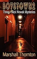 Boystown 2: Three More Nick Nowak Mysteries