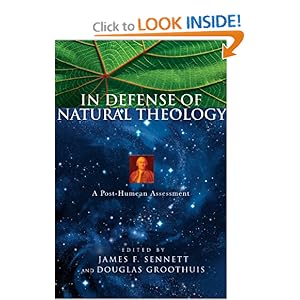 In Defense of Natural Theology: A Post-Humean Assessment James F. Sennett and Douglas Groothuis