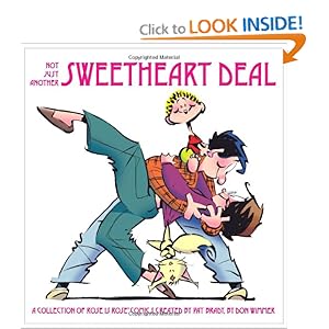 Not Just Another Sweetheart Deal: A Collection of Rose is Rose Comics