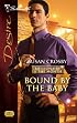 Bound By The Baby (Silhouette Desire)