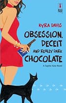 Obsession, Deceit And Really Dark Chocolate