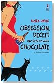 Obsession, Deceit and Really Dark Chocolate