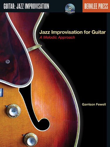 jazz improvisation for guitar a melodic approach