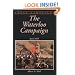 The Waterloo Campaign: June 1815 (Great campaigns)