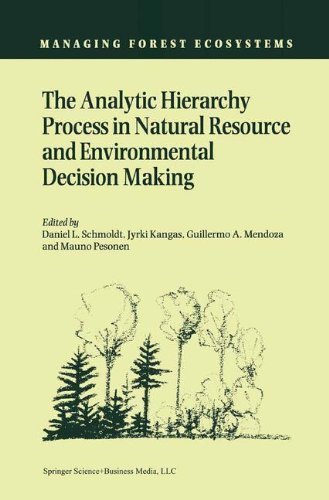 The Analytic Hierarchy Process in Natural Resource and Environmental Decision Making (Managing Forest Ecosystems) (2001-06-30)