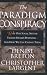 The Paradigm Conspiracy: Why Our Social Systems Violate Human Potential -- And How We Can Change Them