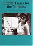 Fiddle Tunes for the Violinist: Every...