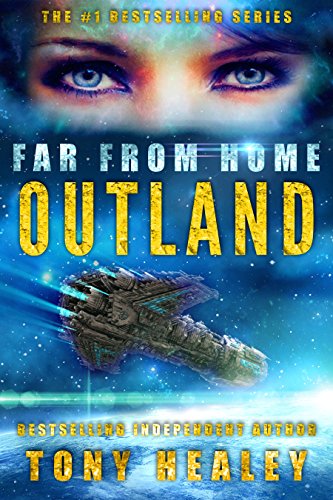 Outland (Far From Home Book 17), by Tony Healey