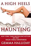 A High Heels Haunting (a novella) (Maddie Springer)