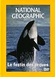 National Geographic : Le Festin des orques