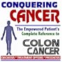 2009 Conquering Cancer - The Empowered Patient's Complete Reference to Colon and Rectal Cancer - Diagnosis, Treatment Options, Prognosis (Two CD-ROM Set)