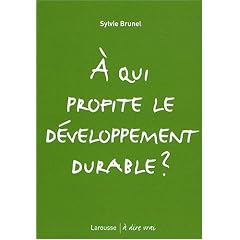 A qui profite le d�veloppement durable ?