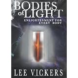 Bodies of Light: Enlightenment for Every Body