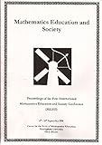 First International Mathematics Education and Society Conference : 6th-11th September 1998 : proceedings