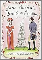 Jane Austen's Guide to Dating
