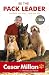 Click here to Compare Prices of Be the Pack Leader: Use Cesar's Way to Transform Your Dog ... and Your Life