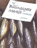 The Billingsgate Market cookbook
