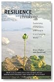 Resilience Thinking: Sustaining Ecosystems and People in a Changing World