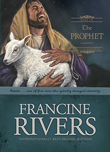 The Prophet: Amos (Sons of Encouragement Book 4)