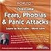 How to Overcome Fears, Phobias and Panic Attacks: Learn to Feel Calm and Think Calm (How to): Learn to Feel Calm and Think Calm (How to): Learn to Feel Calm and Think Calm (How to)