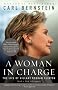 A Woman in Charge: The Life of Hillary Rodham Clinton (Vintage)