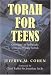 Book Torah for Teens: Growing Up Spiritually With the Weekly Sidrah