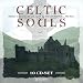 Celtic souls, Divers interpretes irish celtic ballads 