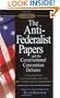 The Anti-Federalist Papers and the Constitutional Convention Debates (Signet Classics)